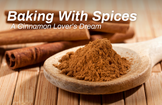 Baking with Spices - A Cinnamon Lover’s Dream - Masala Cafe